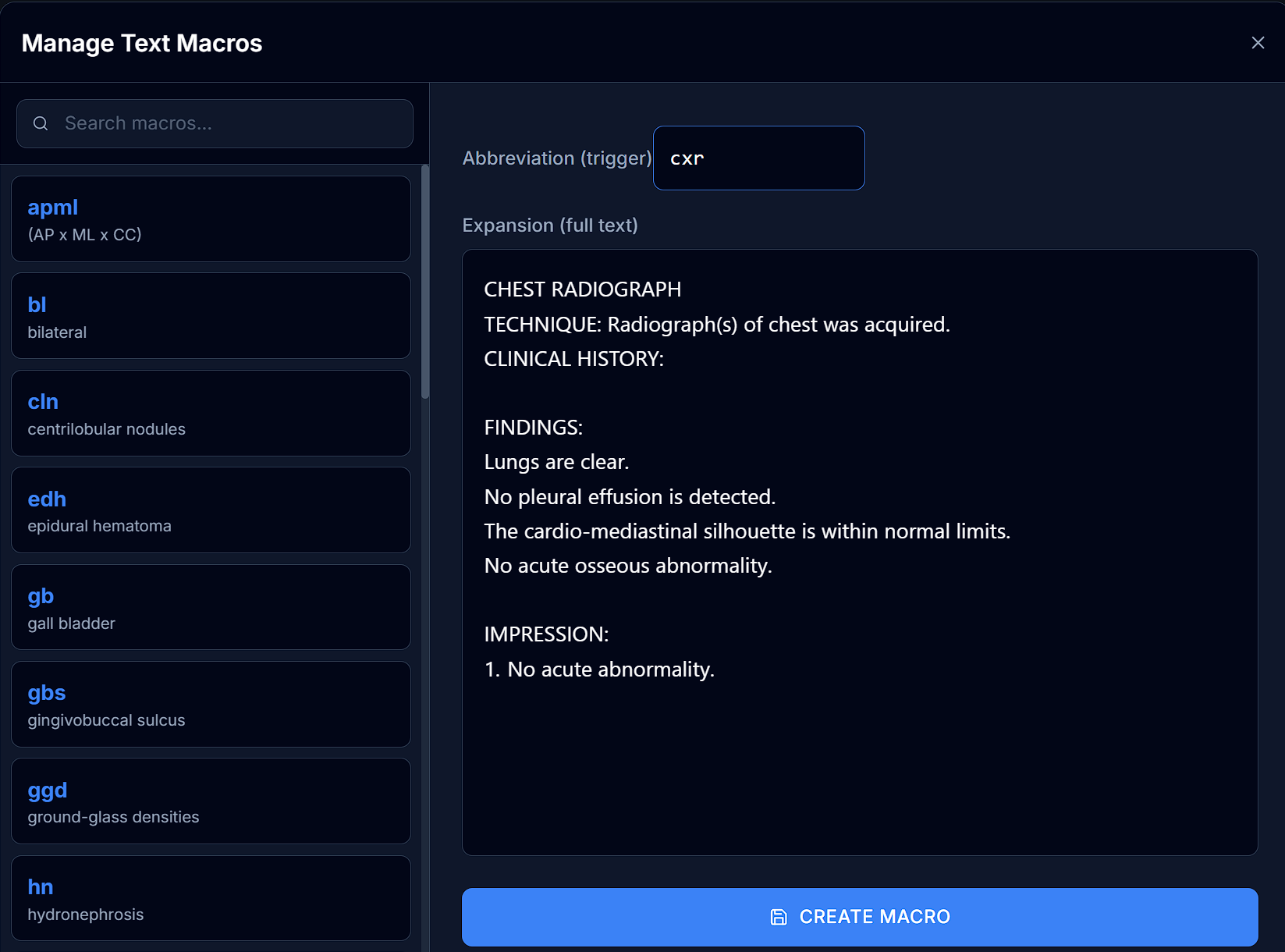 Macros — manage text shortcuts for faster reporting